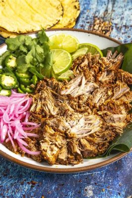  Cochinita Pibil: Une explosion de saveurs à la fois épicées et sucrées !